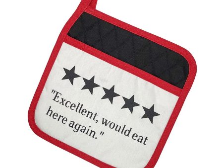 Excellent, Would Eat Here Again Potholder Hot on Sale