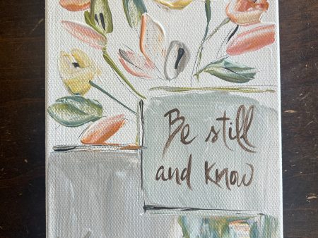 Be Still And Know Canvas For Sale