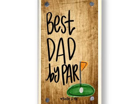 Best Dad By Par Happy Block Supply