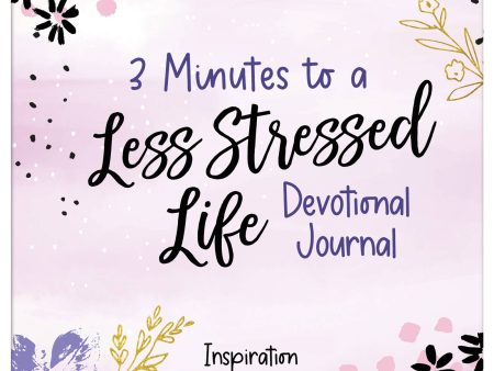 3 Minutes to a Less Stressed Life Devotional Journal Hot on Sale