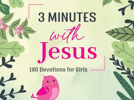 3 Minutes with Jesus - 180 Devotions for Girls Discount