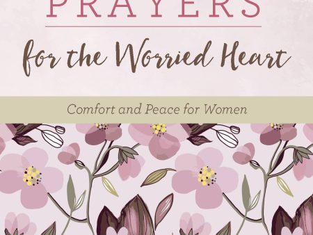 3-Minute Prayers for the Worried Heart For Cheap