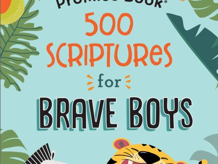 Bible Promise Book: 500 Scriptures for Brave Boys Online Sale